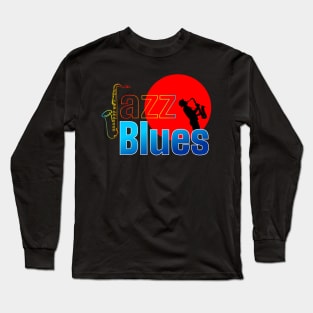 Jazz Blues | Music Lovers Long Sleeve T-Shirt